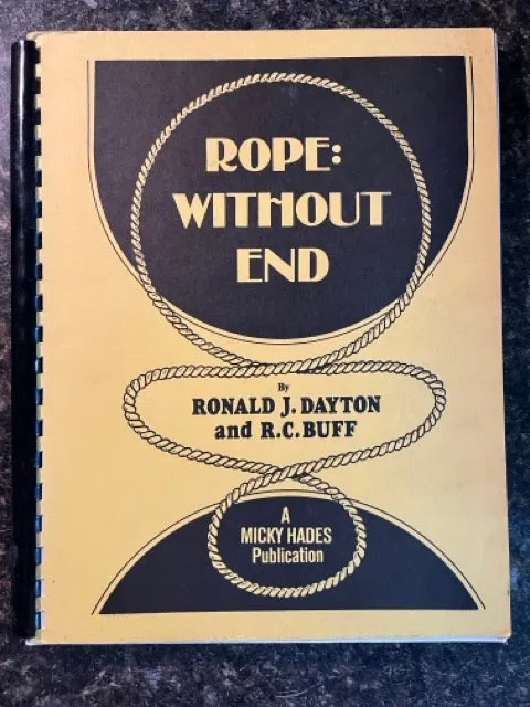 Rope: Without End - Ronald J. Dayton